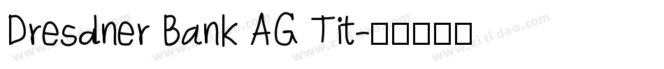 Dresdner Bank AG Tit字体转换